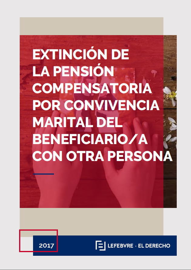 Extinción de la pensión compensatoria por convivencia marital del beneficiario/a con otra persona.   