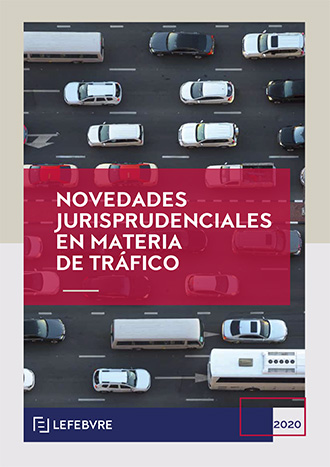 Novedades Jurisprudenciales en materia de Tráfico