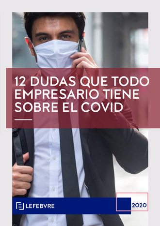 12 dudas que todo empresario tiene sobre el Covid