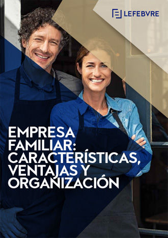 Empresa Familiar: Características, ventajas y organización