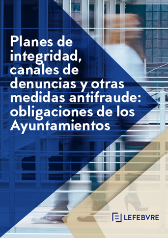 Planes de Integridad, canales de denuncias y otras medidas antifraude en ayuntamientos