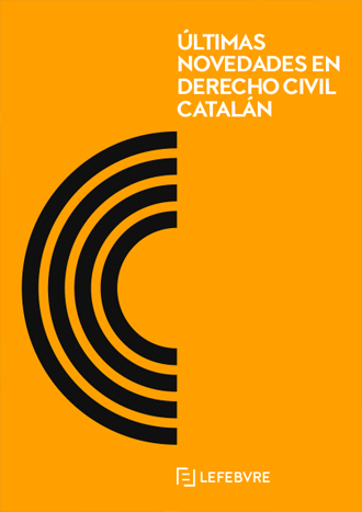 Últimas novedades en Derecho Civil Catalán