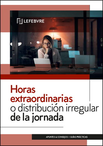 Horas extraordinarias o distribución irregular de la jornada