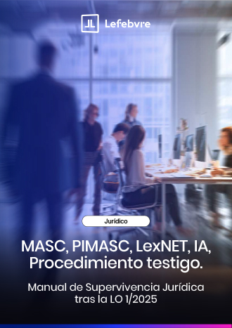 MASC, PIMASC, LexNET, IA, Procedimiento testigo.