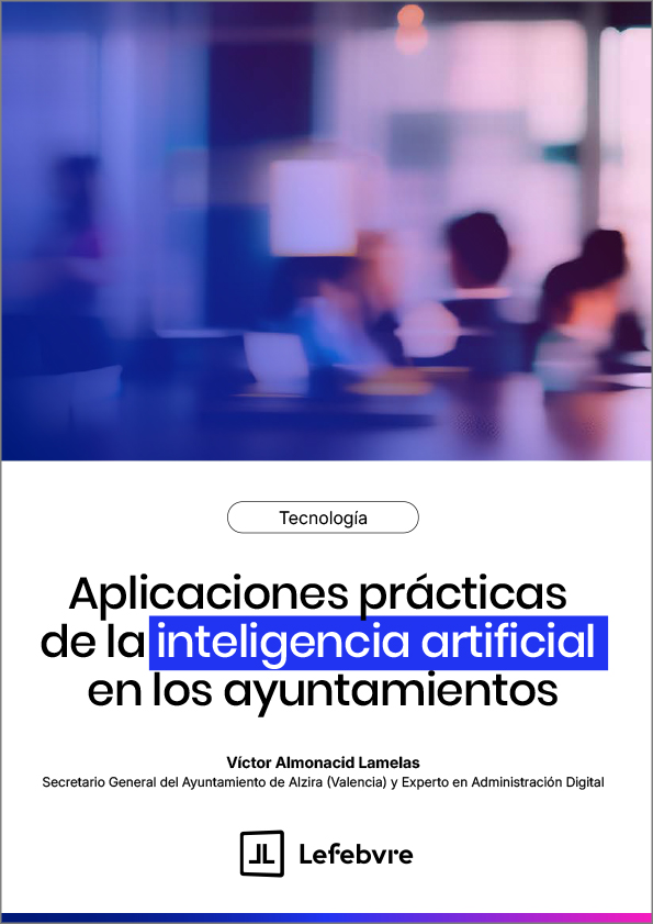 Aplicaciones prácticas de la inteligencia artificial en los ayuntamientos