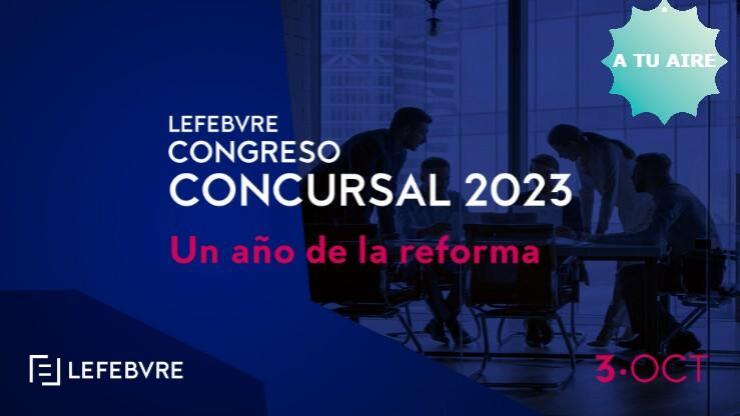 A tu aire Congreso Concursal 2023 